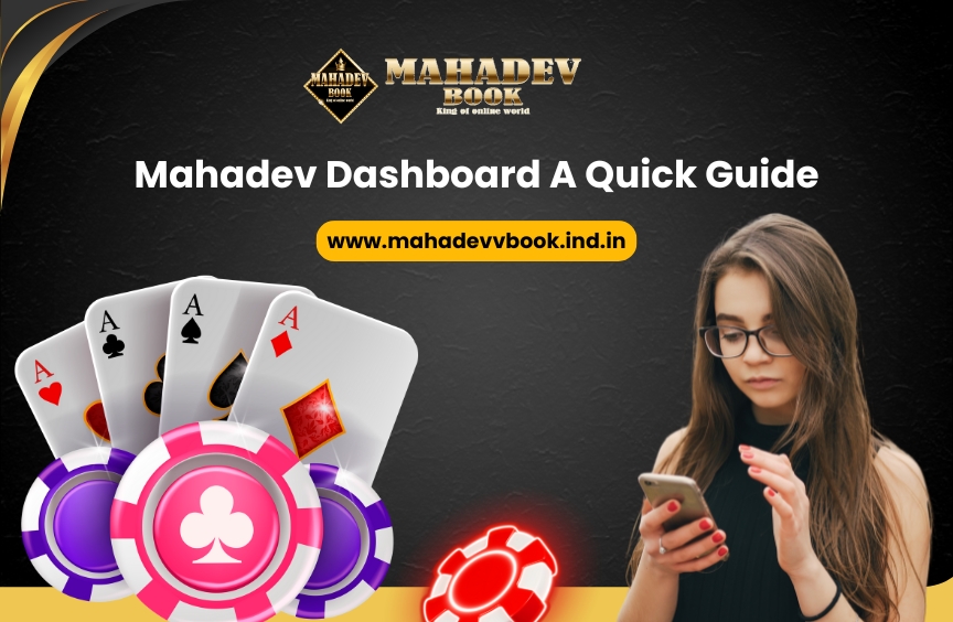 Mahadev Dashboard: A Quick Guide