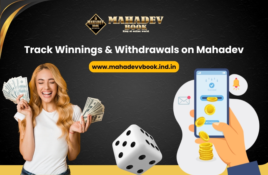 You are currently viewing Track Winnings & Withdrawals on Mahadev