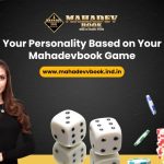 Your Personality Based on Your Mahadevbook Game